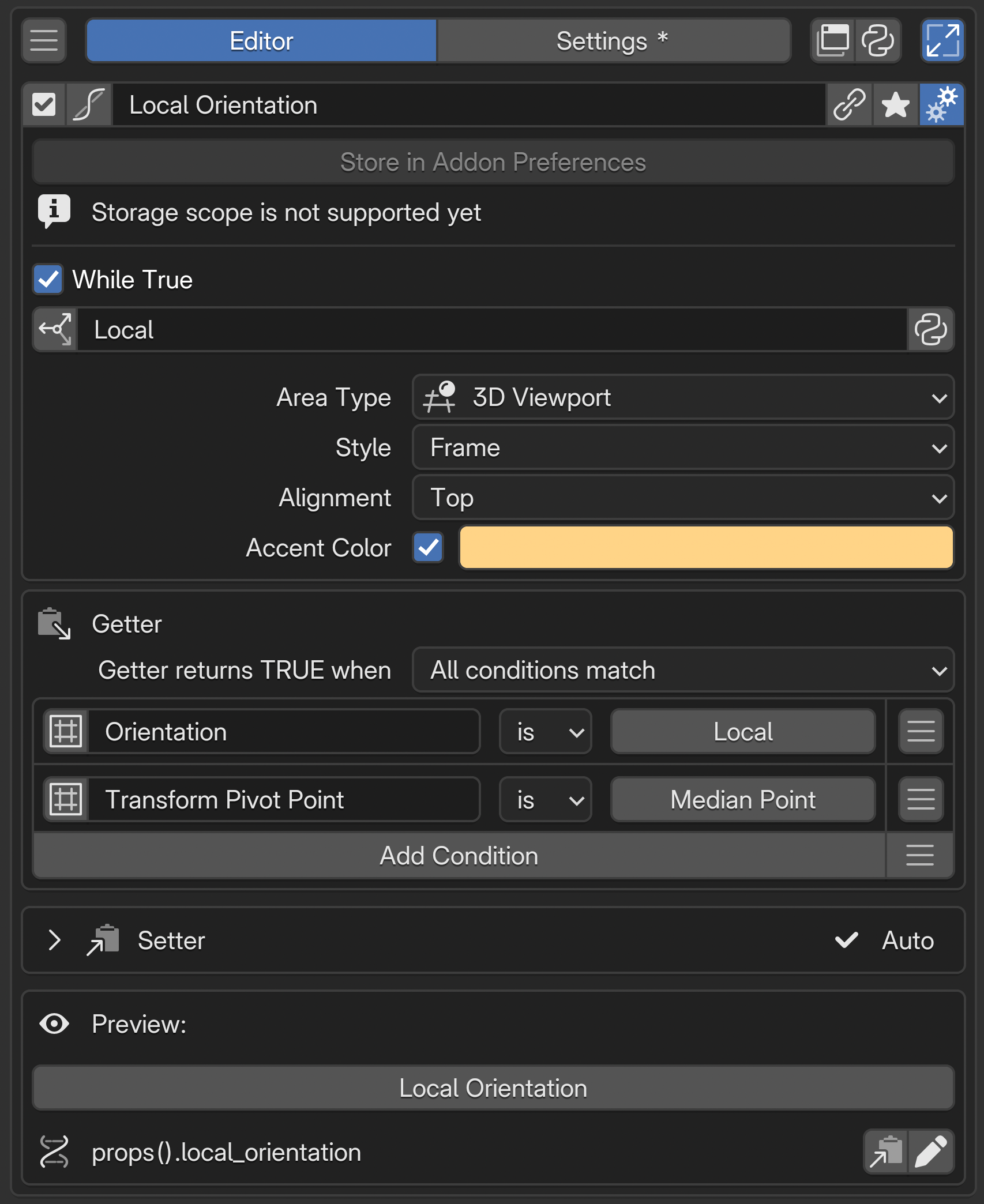 Local Orientation advanced settings: Addon Preferences storage, While True message Local, and a Frame at the top of the 3D Viewport.